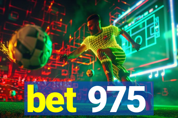 bet 975